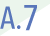 A.7